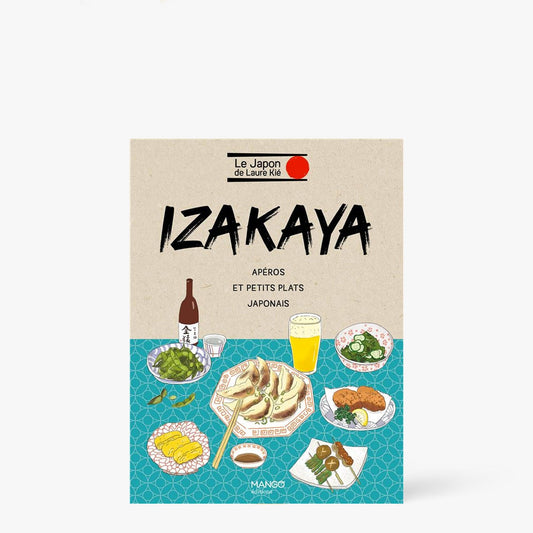 Buch Izakaya, Aperitifs und kleine japanische Gerichte ⋅ Mango Editions
