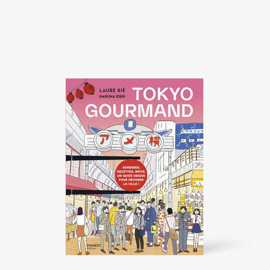 Tokyo Gourmand - Mango Editions